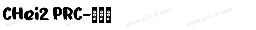 CHei2 PRC字体转换